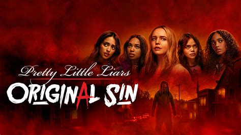 How to Watch Pretty Little Liars: Original Sin: Where to  .